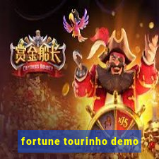 fortune tourinho demo